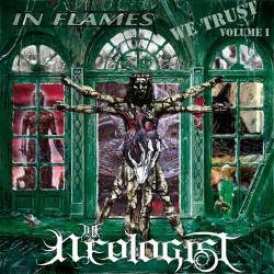 The Neologist : In Flames We Trust